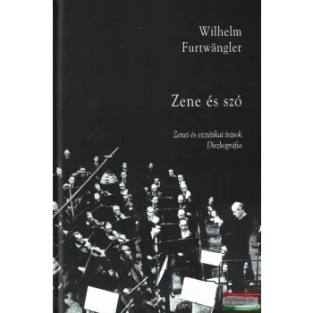 Wilhelm Furtwängler – Zene és szó