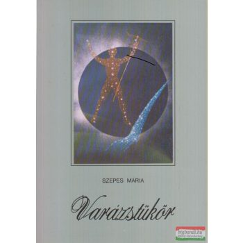 Szepes Mária - Varázstükör