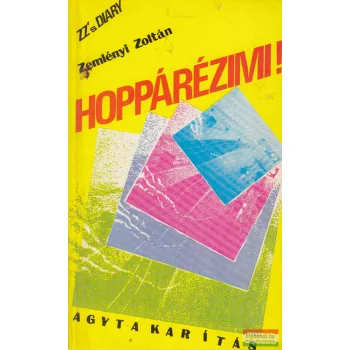 Zemlényi Zoltán - Hoppárézimi!