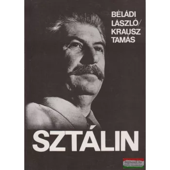 Béládi László, Krausz Tamás - Sztálin
