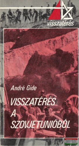 André Gide - Visszatérés a Szovjetunióból