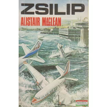 Alistair MacLean - Zsilip