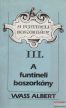 Wass Albert - A funtineli boszorkány I-III.