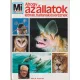 Vitus B. Dröscher - Ahogy az állatok látnak, hallanak és éreznek