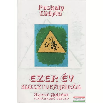 Puskely Mária - Ezer év misztikájából