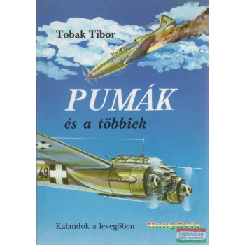 Tobak Tibor - Pumák és a többiek