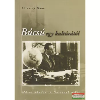 Lőrinczy Huba - Búcsú egy kultúrától