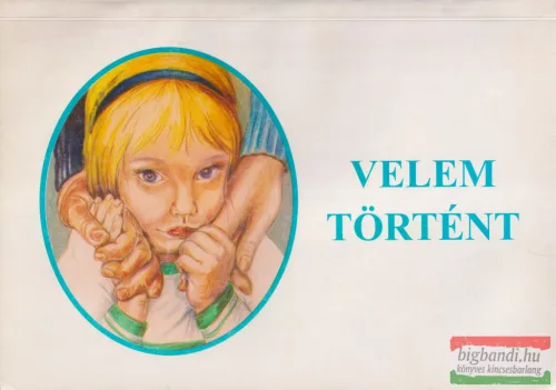 Gállos Ilona szerk. - Velem történt