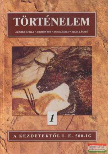 Herber Attila, Martos Ida, Moss László, Tisza László - Történelem 1.