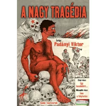 Padányi Viktor - A nagy tragédia