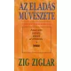 Zig Ziglar - Az eladás művészete