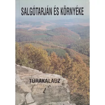 Gubola István - Salgótarján és környéke
