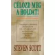 Steven Scott - Célozd meg a Holdat!