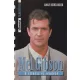 Adolf Heinzlmeier - Mel Gibson - A színész és rendező