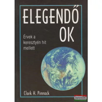 Clark H. Pinnock - Elegendő ​ok