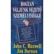 John C. Maxwell, Jim Dornan - Hogyan váljunk vezető személyiséggé