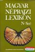 Ortutay Gyula szerk. - Magyar néprajzi lexikon I-V.