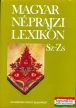 Ortutay Gyula szerk. - Magyar néprajzi lexikon I-V.