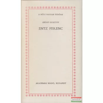 Geday Gusztáv - Entz Ferenc