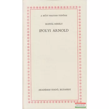 Hoppál Mihály - Ipolyi Arnold