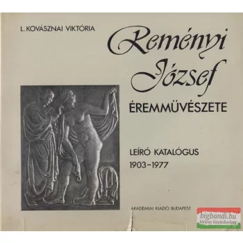 L. Kovásznai Viktória - Reményi József éremművészete
