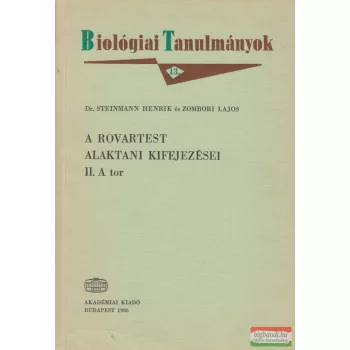   Dr. Steinmann Henrik Dr. Zombori Lajos - A rovartest alaktani kifejezései II.