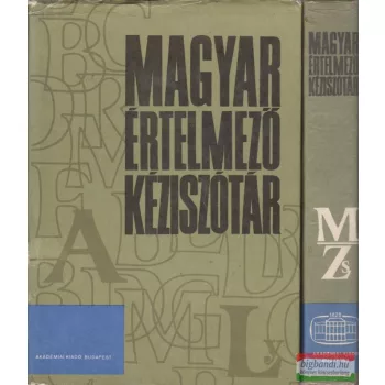   Juhász-Szőke-O. Nagy-Kovalovszky - Magyar értelmező kéziszótár I-II.