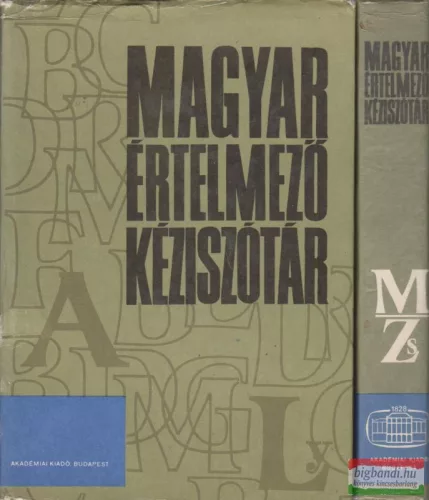 Juhász-Szőke-O. Nagy-Kovalovszky - Magyar értelmező kéziszótár I-II.