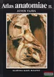 Vajda János - Atlas anatomiae I-II.