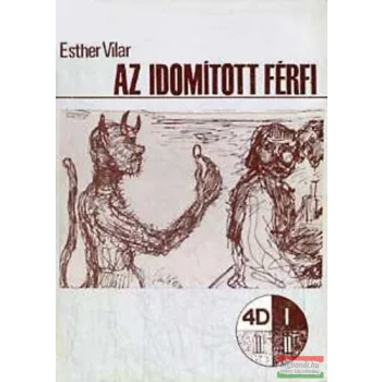 Esther Vilar - Az idomított férfi 