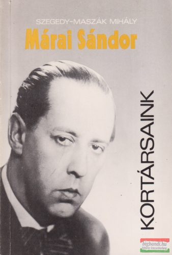 Szegedy-Maszák Mihály - Márai Sándor