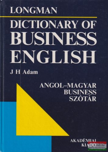 J. H. Adam - Longman Dictionary of Business English