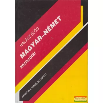 Halász Előd szerk. - Magyar-német kéziszótár