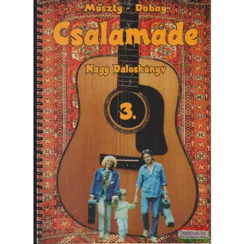 Muszty Bea, Dobay András - Csalamádé - Nagy Daloskönyv 3