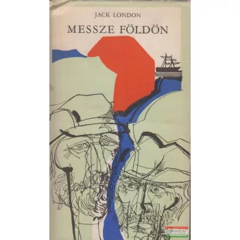 Jack London - Messze földön