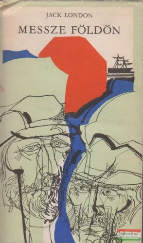 Jack London - Messze földön