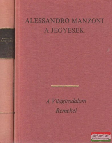Alessandro Manzoni - A jegyesek I-II.