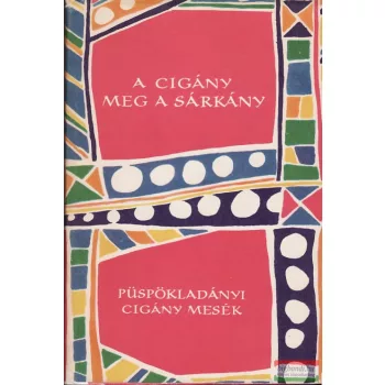 Csenki Sándor - A cigány meg a sárkány