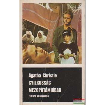 Agatha Christie - Gyilkosság Mezopotámiában