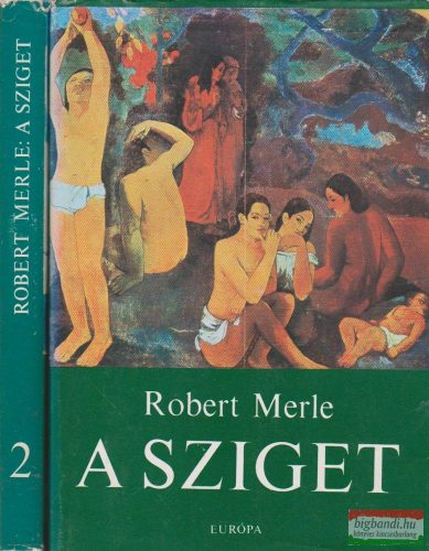 Robert Merle - A sziget 1-2.