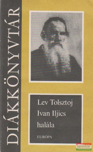 Lev Tolsztoj - Ivan Iljics halála