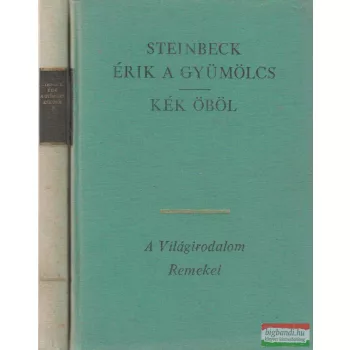 John Steinbeck - Érik a gyümölcs / Kék öböl I-II.