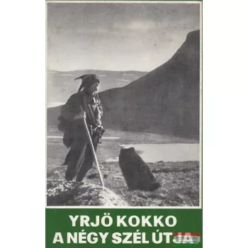 Yrjö Kokko - A négy szél útja