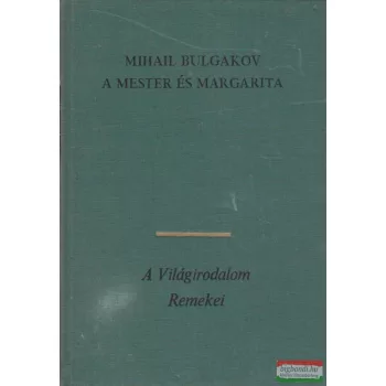 Mihail Bulgakov - A Mester és Margarita