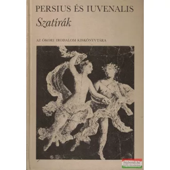 Persius és Iuvenalis - Szatírák