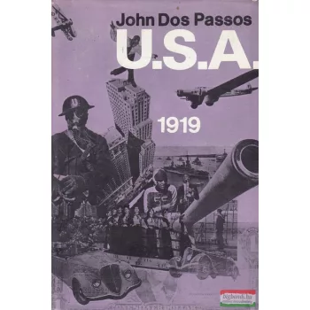 John Dos Passos - U.S.A. 2. - 1919