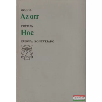 Nyikolaj Vasziljevics Gogol - Az ​orr / Нос