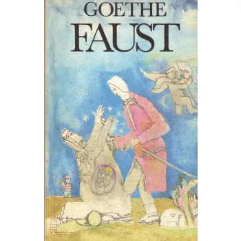 Johann Wolfgang Goethe - Faust I-II.