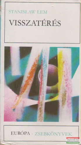 Stanislaw Lem - Visszatérés