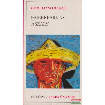 Graciliano Ramos - Emberfarkas / Aszály